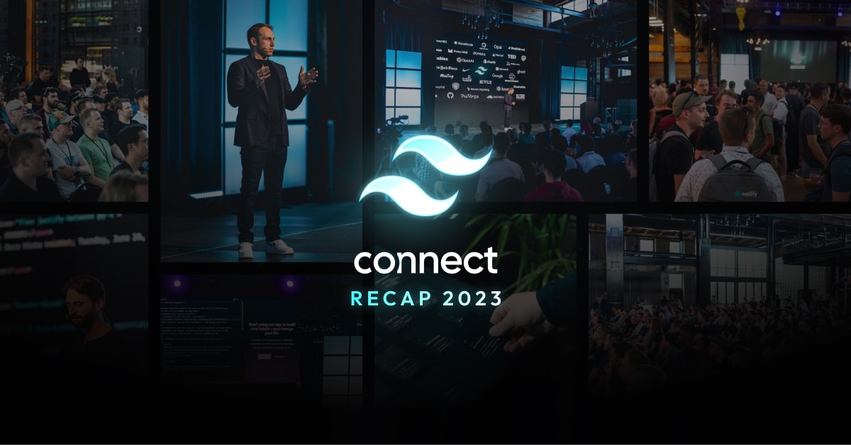 Tailwind Connect 2023: Recap of our first in-person event