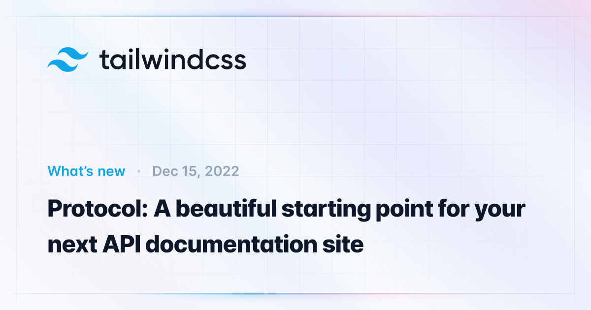 Protocol: A beautiful starting point for your next API