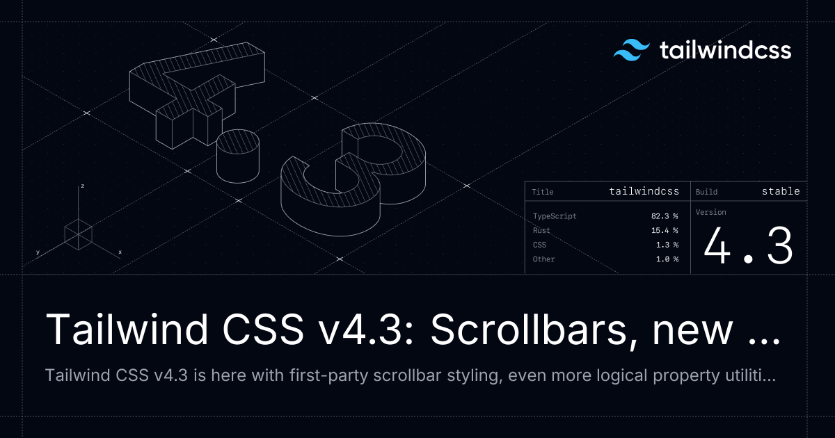 Tailwind CSS v4.3：滚动条、新颜色及更多功能