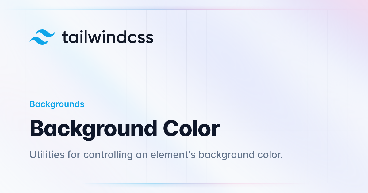 Background Color - Tailwind CSS