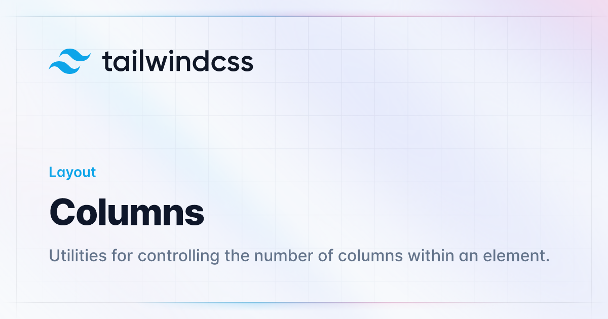 Columns Tailwind CSS