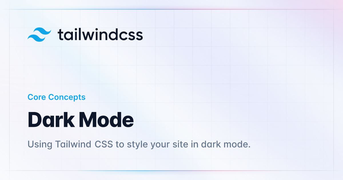 Dark Mode - Tailwind CSS