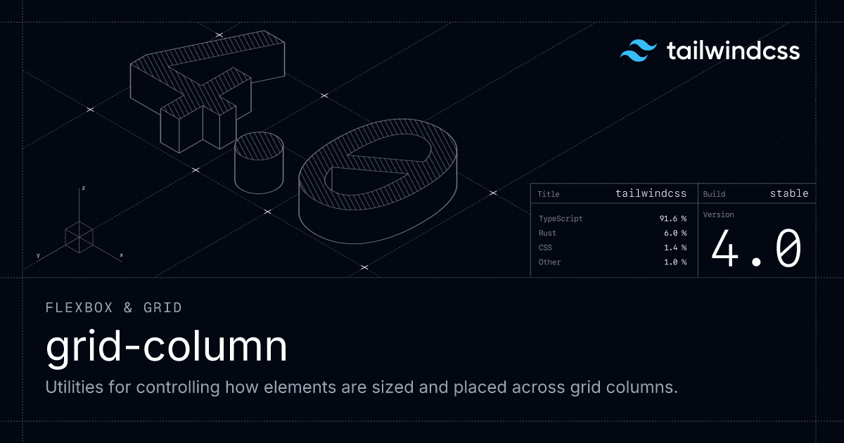 Grid Column Start / End - Tailwind Css