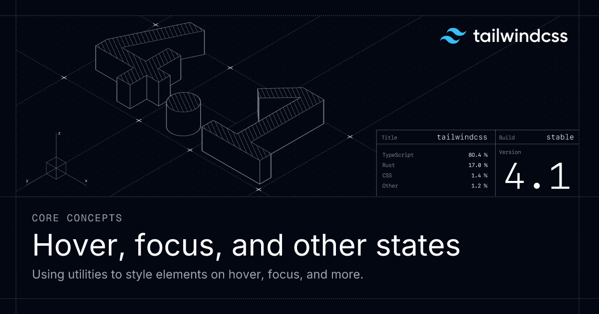 Handling Hover, Focus, and Other States - Tailwind CSS