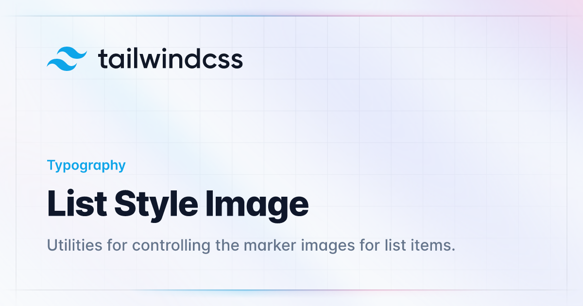 List Style Image - Tailwind CSS