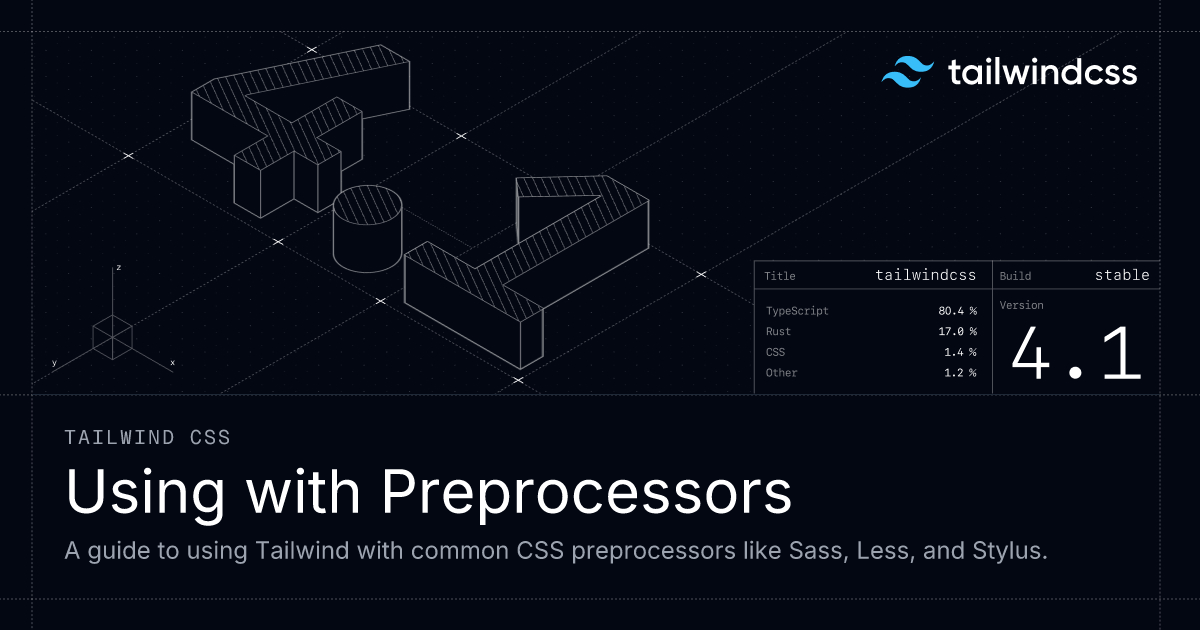 Using with Preprocessors - Tailwind CSS