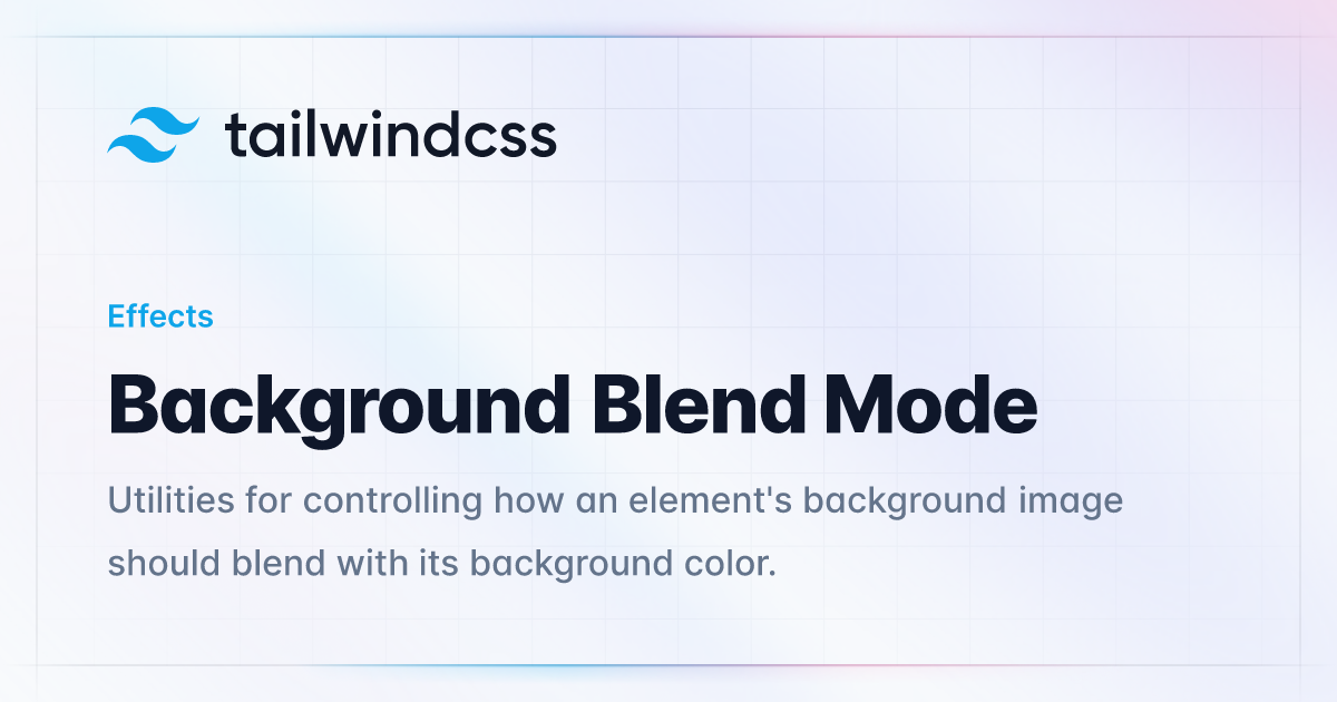Background Blend Mode - Tailwind CSS