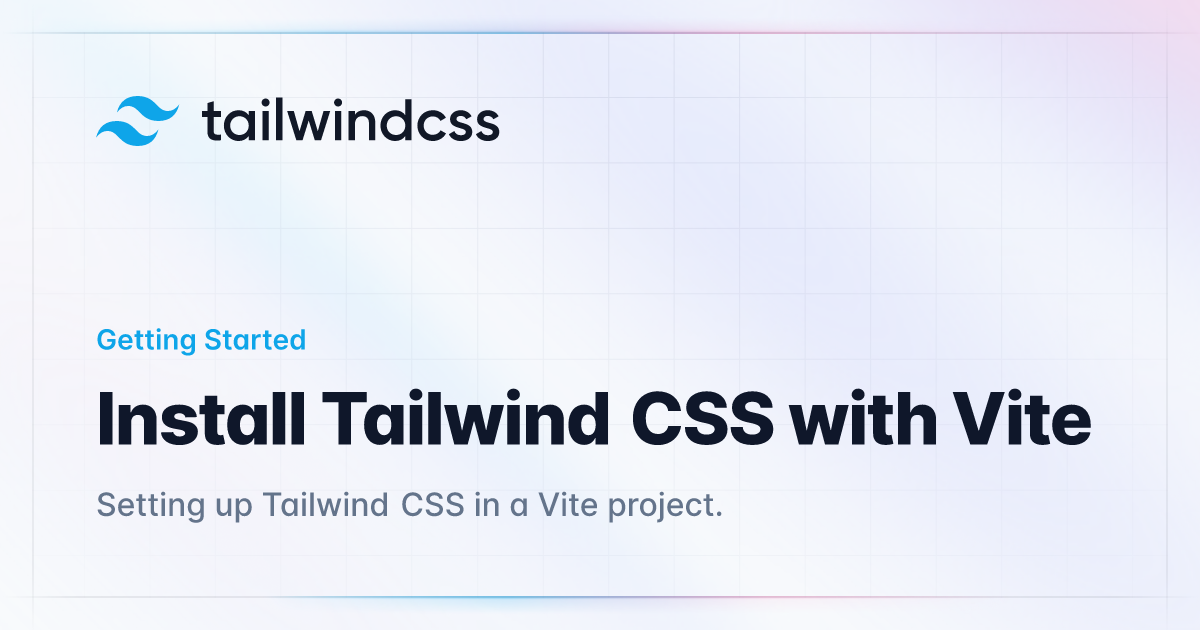 Install Tailwind CSS with Vite - Tailwind CSS